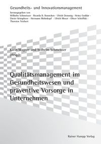 Produktbild: Qualit&auml;tsmanagement im Gesundheitswesen und pr&auml;ventive Vorsorge in Unternehmen