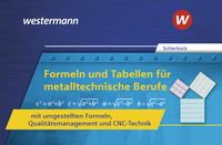 Bild vom Artikel Formeln und Tabellen für metalltechnische Berufe mit umgestellten Formeln, Qualitätsmanagement und CNC-Technik vom Autor Peter Schierbock