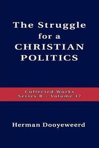 Produktbild: Struggle For A Christian Politics