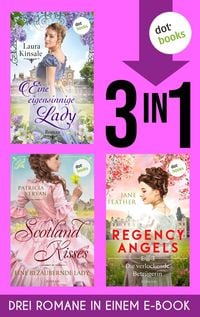Produktbild: Eine eigensinnige Lady, Scotland Kisses 1 & Regency Angels 3