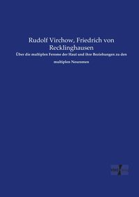 Produktbild: &Uuml;ber die multiplen Ferome der Haut und ihre Beziehungen zu den multiplen Neuromen