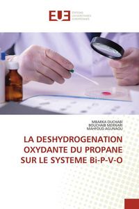Produktbild: La Deshydrogenation Oxydante Du Propane Sur Le Systeme Bi-P-V-O