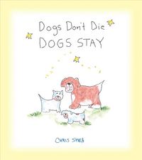 Produktbild: Dogs Don't Die Dogs Stay