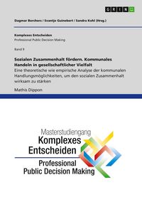 Produktbild: Sozialen Zusammenhalt f&ouml;rdern. Kommunales Handeln in gesellschaftlicher Vielfalt