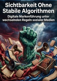 Produktbild: Sichtbarkeit Ohne Stabile Algorithmen