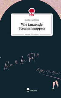 Produktbild: Wie tanzende Sternschnuppen. Life is a Story - story.one