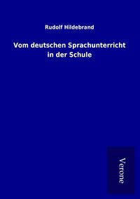 Produktbild: Vom deutschen Sprachunterricht in der Schule