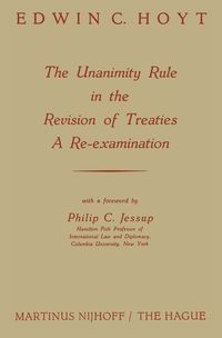Produktbild: The Unanimity Rule in the Revision of Treaties a Re-Examination