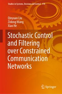 Produktbild: Stochastic Control and Filtering over Constrained Communication Networks