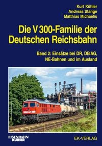 Produktbild: Die V 300-Familie der Deutschen Reichsbahn