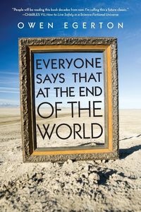Produktbild: Everyone Says That at the End of the World