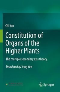 Produktbild: Constitution of Organs of the Higher Plants