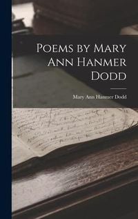 Produktbild: Poems by Mary Ann Hanmer Dodd