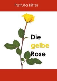 Produktbild: Die gelbe Rose