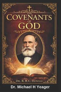 Produktbild: The Covenants Of God - Dr R. B. C. Howell