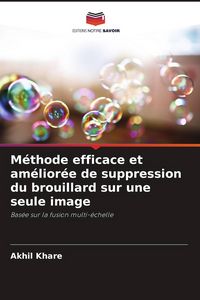 Produktbild: M&eacute;thode efficace et am&eacute;lior&eacute;e de suppression du brouillard sur une seule image