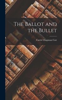 Produktbild: The Ballot and the Bullet