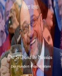 Produktbild: Die SPD und ihr Messias