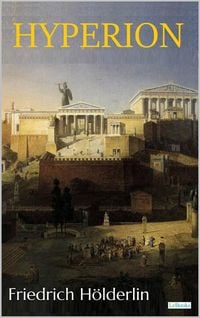 Produktbild: Hyperion, Or the Hermit in Greece - H&ouml;lderlin