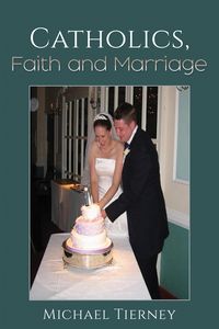 Produktbild: Catholics, Faith and Marriage