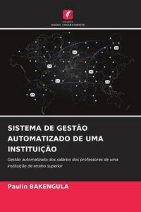 Produktbild: Sistema De Gest&atilde;o Automatizado De Uma Institui&ccedil;&atilde;o