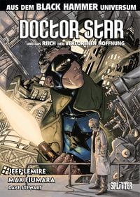 Produktbild: Black Hammer: Doctor Star & das Reich der verlorenen Hoffnung