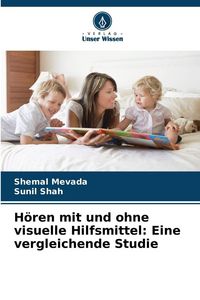 Produktbild: H&ouml;ren mit und ohne visuelle Hilfsmittel: Eine vergleichende Studie