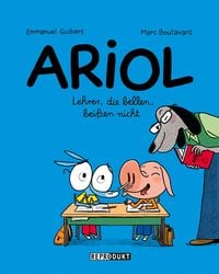 Produktbild: Lehrer, die bellen, bei&szlig;en nicht / Ariol Bd. 7