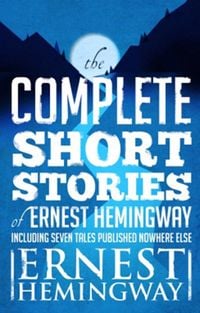 Produktbild: Complete Short Stories Of Ernest Hemingway