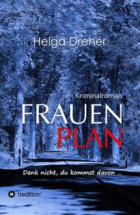 Produktbild: Frauenplan - Denk nicht, du kommst davon ...