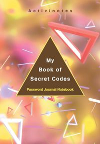 Produktbild: My Book of Secret Codes. Password Journal Notebook
