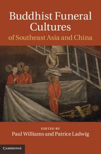 Produktbild: Buddhist Funeral Cultures of Southeast Asia and China