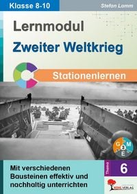 Produktbild: Lernmodul 6: Zweiter Weltkrieg / Stationenlernen