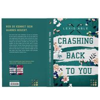 Crashing Back to You (»Back to You«-Reihe 2)