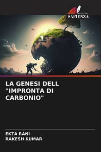Produktbild: La Genesi Dell "impronta Di Carbonio"