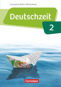 Deutschzeit Band 2: 6. Schuljahr - Baden-Württemberg - Schülerbuch Dennis Breitenwischer