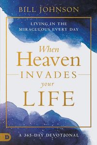 Produktbild: When Heaven Invades Your Life