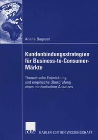 Produktbild: Kundenbindungsstrategien f&uuml;r Business-to-Consumer-M&auml;rkte