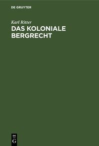 Produktbild: Das koloniale Bergrecht