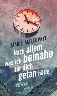 Produktbild: Nach allem, was ich beinahe f&uuml;r dich getan h&auml;tte
