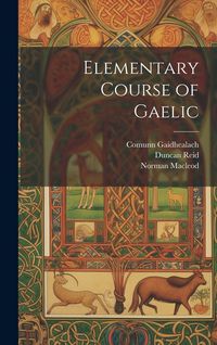 Produktbild: Elementary Course of Gaelic