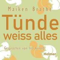 Produktbild: Tünde weiss alles