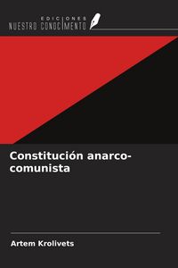 Produktbild: Constituci&oacute;n anarco-comunista