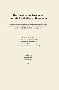 Produktbild: Die Kunst in der Geschichte oder die Geschichte im Kunstwerk