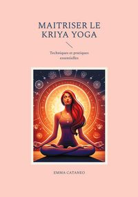 Produktbild: Maitriser le kriya yoga