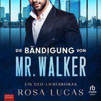 Produktbild: Die Bändigung von Mr. Walker