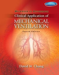 Produktbild: Chang, D: Clinical Application of Mechanical Ventilation