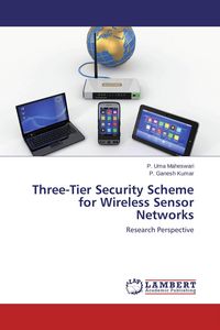 Produktbild: Three-Tier Security Scheme for Wireless Sensor Networks