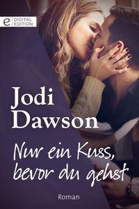 Produktbild: Nur ein Kuss, bevor du gehst