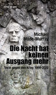 Bild vom Artikel Die Nacht hat keinen Ausgang mehr vom Autor Michael Mäde-Murray